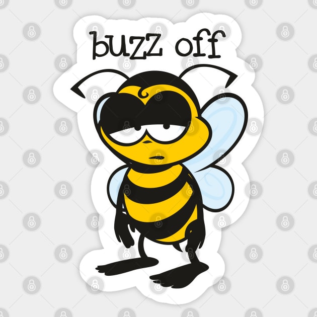 Buzz Off Sticker by Jamie Lee Art